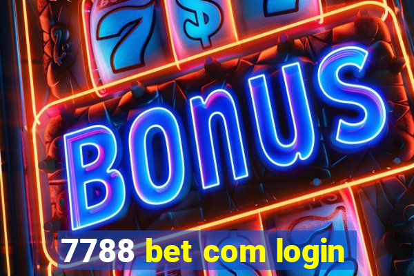 7788 bet com login